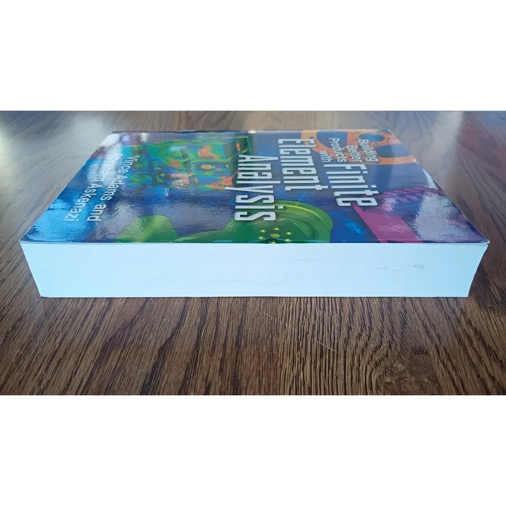 Building Better Products with Finite Element Analysis Adams 1999 1st Ed OnWord